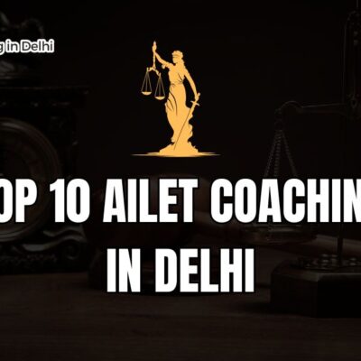 Top 10 Best IAS Coaching in Delhi for UPSC Preparation 2026
