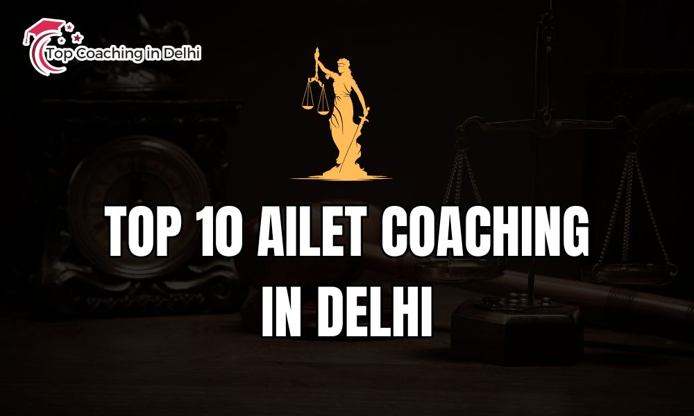 Top 10 Ailet coaching in delhi