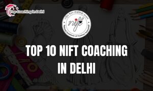 top 10 nift coaching in delhi