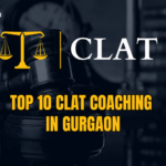 Top 10 CLAT Coaching in Gurgaon