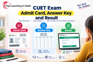 CUET Exam Admit Card, Answer Key and Result Guide